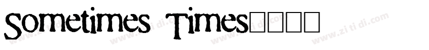 Sometimes Times字体转换